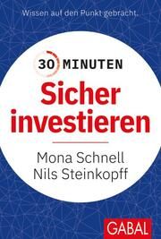 30 Minuten Sicher investieren Steinkopff, Nils/Schnell, Mona 9783967391220