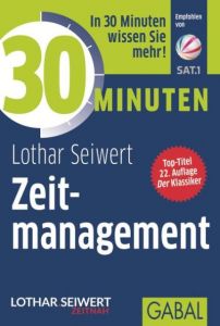 30 Minuten Zeitmanagement Seiwert, Lothar 9783869363813