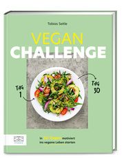 30-Tage-Vegan-Challenge Seitle, Tobias 9783965844049