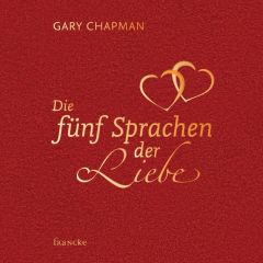 Die fünf Sprachen der Liebe Chapman, Gary 9783868273144