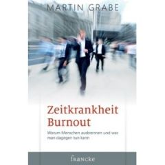 Zeitkrankheit Burnout Grabe, Martin 9783868273502