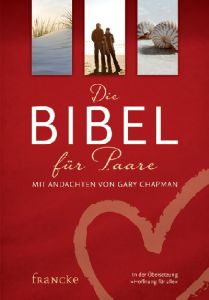 Die Bibel für Paare Chapman, Gary 9783868274363