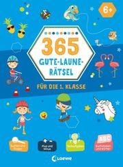 365 Gute-Laune-Rätsel für die 1. Klasse Hanna Schmitz 9783743211803