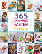 365 Intervallfasten-Rezepte  9783625192640