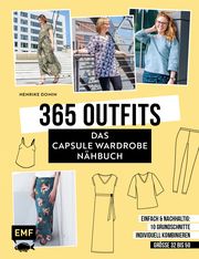 365 Outfits - Das Capsule Wardrobe Nähbuch Domin, Henrike 9783745903201