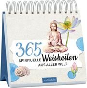 365 spirituelle Weisheiten aus aller Welt  9783845860114