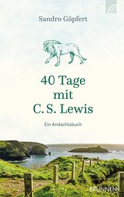 40 Tage mit C. S. Lewis Göpfert, Sandro 9783765537356