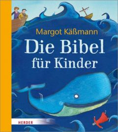 Die Bibel für Kinder Käßmann, Margot 9783451713880
