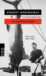 49 Depeschen Hemingway, Ernest 9783499006395