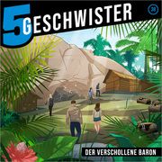 5 Geschwister 38 - Der verschollene Baron Schuffenhauer, Tobias/Schier, Tobias 4029856407388