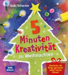 5 Minuten Kreativität zu Weihnachten Scherzer, Gabi 9783769821918