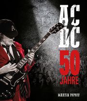 50 Jahre AC/DC Popoff, Martin 9783854457664