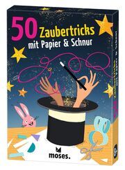 50 Zaubertricks mit Papier und Schnur Kessel, Carola von 4033477098474