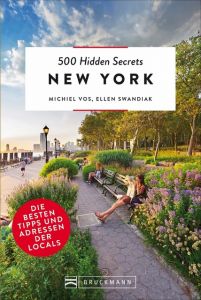 500 Hidden Secrets New York Vos, Michiel/Swandiak, Ellen 9783734312830