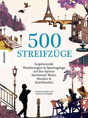 500 Streifzüge Claire Schmartz/Alexander Bick 9783957288486