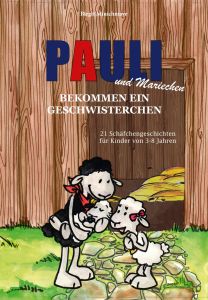 Pauli und Mariechen bekommen ein Geschwisterchen Minichmayr, Birgit 9783867732109