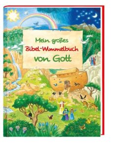 Mein großes Bibel-Wimmelbuch von Gott Abeln, Reinhard 9783438042033