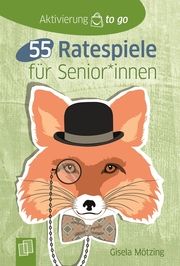 55 Ratespiele für Senioren und Seniorinnen Mötzing, Gisela 9783834643858