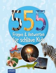 555 Fragen & Antworten für schlaue Kids Fritz, Sabine/Schwalm, Elke/Huwald, Heike u a 9783817429820