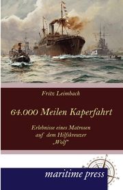 64.000 Seemeilen Kaperfahrt Leimbach, Fritz 9783954271344