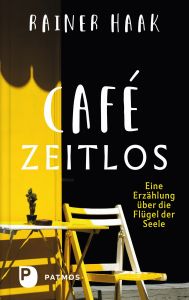 Café Zeitlos Haak, Rainer 9783843612067