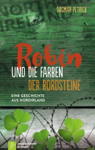 Robin und die Farben der Bordsteine Petrick, Dagmar 9783761563410