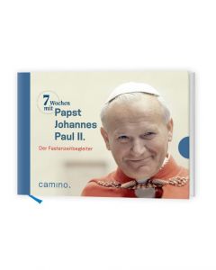 7 Wochen mit Papst Johannes Paul II Johannes Paul II 9783961570225