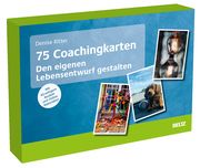 75 Coachingkarten 'Den eigenen Lebensentwurf gestalten' Ritter, Denise 4019172300210