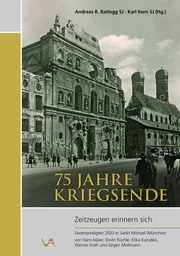 75 Jahre Kriegsende Andreas R Batlogg/Karl Kern 9783947029334