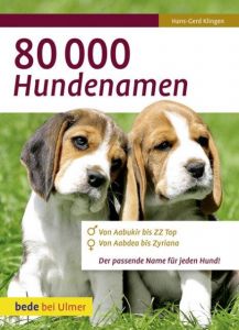 80 000 Hundenamen Klingen, Hans-Gerd 9783800169344