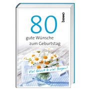 80 gute Wünsche zum Geburtstag Volker Bauch 9783746252858