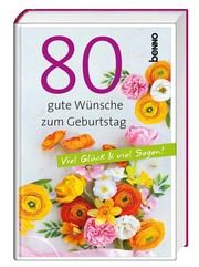 80 gute Wünsche zum Geburtstag Volker Bauch 9783746257877