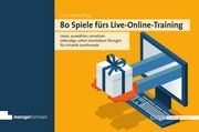 80 Spiele fürs Live-Online-Training Gert Schilling 9783958910850