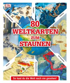 80 Weltkarten zum Staunen Brigitte Rüßmann/Wolfgang Beuchelt 9783831024131