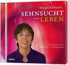 Sehnsucht nach Leben Käßmann, Margot 9783942208499