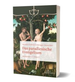 Das paradiesische Evangelium