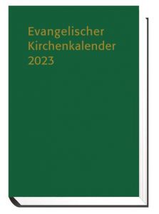 Evangelischer Kirchenkalender 2023  9783889814623