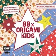 88 x Origami Kids - Weihnachtssterne Mielkau, Ina/Precht, Thade 9783745923964