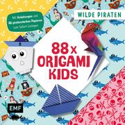 88 x Origami Kids - Wilde Piraten Precht, Thade 9783745917963