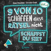 9 von 10 schaffen diese Rätsel nicht - schaffst du sie? - Vol. 4 Passfeller, Frank 9783743210752