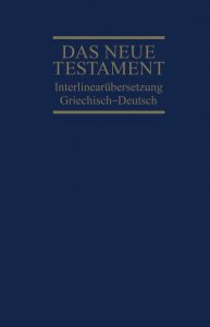 Die Bibel - Das Neue Testament Ernst Dietzfelbinger 9783417254037