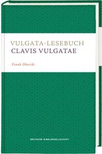 Vulgata-Lesebuch. Clavis Vulgatae Oborski, Frank 9783438053046