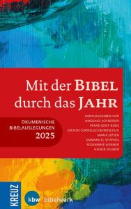 Mit der Bibel durch das Jahr - Ökumenische Bibelauslegung 2025  9783451601293