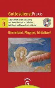 Himmelfahrt, Pfingsten, Trinitatiszeit Christian Schwarz 9783579075563
