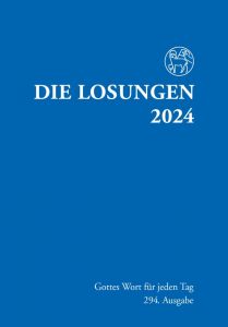 Losungen Deutschland 2024 / Die Losungen 2024 Herrnhuter Brüdergemeine 9783724526124