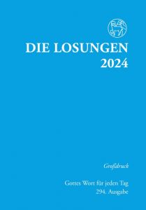 Losungen Deutschland 2024 / Die Losungen 2024 Herrnhuter Brüdergemeine 9783724526148