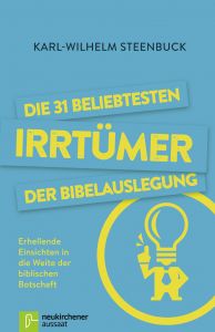Die 31 beliebtesten Irrtümer der Bibelauslegung Steenbuck, Karl-Wilhelm 9783761561959