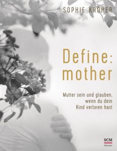 Define: mother Kröher, Sophie 9783775160827