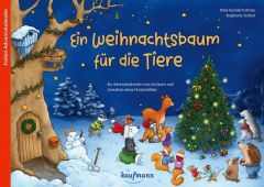Ein Weihnachtsbaum für die Tiere Hundertschnee, Nina/Stickel, Stephanie 9783780609762