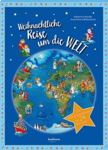 Weihnachtliche Reise um die Welt Mauder, Katharina/Birkenstock, Anna Karina 9783780609793